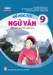 ĐỂ HỌC TỐT NGỮ VĂN LỚP 9 - TẬP 2 (Chân trời sáng tạo)